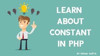 Learn about Constant in PHP