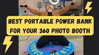 Best Portable Power Bank for 360 Photo Booth Setup