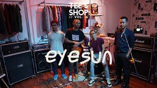 TEE'S SHOP | VOL. 16 | EYESUN