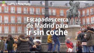 12 Escapadas cerca de Madrid para ir sin coche