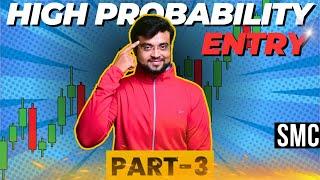 High Probability Entry Part-3 Explained In Tamil #smc #smctamil #forextradingtamil #smcentry