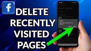 How To Delete Recently Visited Pages On Facebook