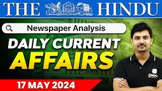 Daily News Analysis | 17 May 2024 | Current Affairs Today | OnlyIAS