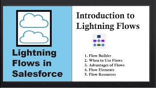 Lightning Flows in Salesforce: Introduction to flows