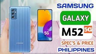 Samsung galaxy M52 5G official Price,  spec's & features price in philippines