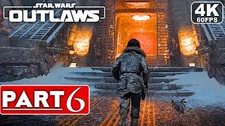 STAR WARS OUTLAWS Gameplay Walkthrough Part 6 [4K 60FPS PC] - No Commentary