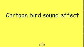 Cartoon bird sound effect