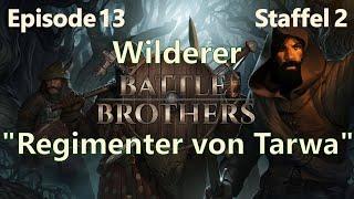 "Die Regimenter von Tarwa" | Wilderer Ep 13 Staffel 2 | Battle Brothers