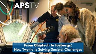 Chiptech to Icebergs: Training the World for the future of Physics – University of Twente