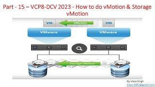 VCP8-DCV 2023 | Part-15 | How to do VMWare vMotion & Storage vMotion in vCenter