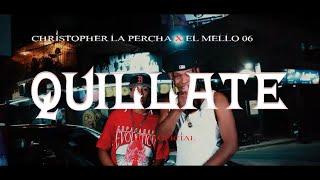 El Mello 06 - Quillate - ( Video Oficial ) ft Christopher La Percha