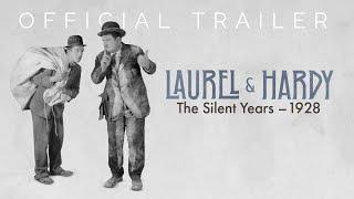 LAUREL & HARDY: THE SILENT YEARS (1928) New & Exclusive Trailer