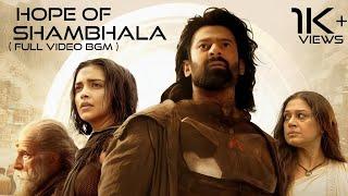 Hope of Shambala BGM (Hindi) | Kalki 2898 AD | Prabhas | Deepika | Shobana | Santhosh Narayanan