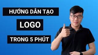 Hướng Dẫn Tạo Logo Miễn Phí Trong 5 Phút