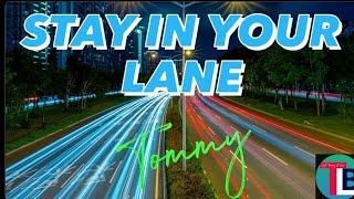 Stay in your lane