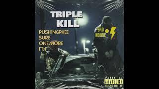 540HOUSE - Triple Kill (feat. ภีร์, SURE, OneMore & I'TA)