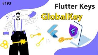 Flutter Tutorial - Flutter Keys & Global Key