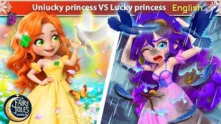 Lucky Princess and Unlucky Princess - Bedtime Stories  Fairy Tales World in English Story