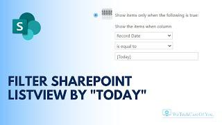 Filter SharePoint Listview by Today / Current Day