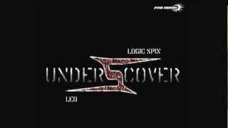 Logic Spin & Leo - Undercover EP 2012