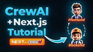 Fullstack NextJS & CrewAI Crash Course For Beginners [Source Code Included]