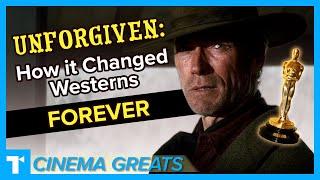 Unforgiven’s Legacy and the Evolution Of The Western | CINEMA GREATS