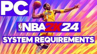 NBA 2K24 PC SYSTEM REQUIREMENTS REVEALED ️  | NO NEXT-GEN 