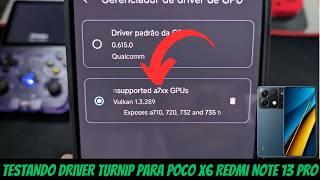 POCO X6 TESTANDO DRIVER TURNIP QUE SAIU PRA ELE SNAPDRAGON 7S GEN2 GPU ADRENO 710