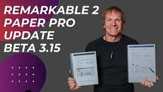 ReMarkable 2 & ReMarkable Paper Pro Beta 3.15