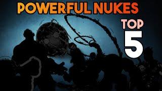 Ｍｙ ＴＯＰ ５ Ｐｏｗｅｒｆｕｌ Ｎｕｋｅｓ   