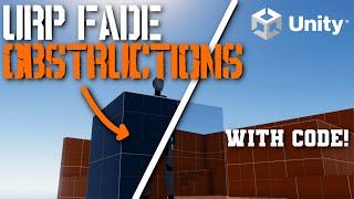 Fade Objects with C# and the Standard URP Shaders | Unity Tutorial