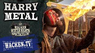 Harry Metal - Wacken Winter Nights Spectaculum 2024