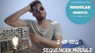 MODULAR MINUTE EP.1 2HP SEQ (Eurorack Step Sequencer)