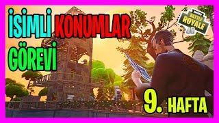 TEK BİR MAÇTA İSİMLİ KONUMLARIN MERKEZLERİNİ DOLAŞ GÖREVİ | 9. Hafta Görevleri (Fortnite Türkçe)