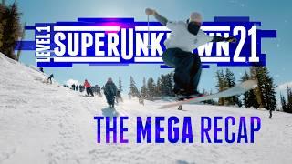 SUPERUNKNOWN 21 | MEGA RECAP