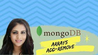 MongoDB Arrays - ADD or REMOVE