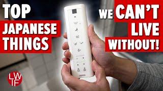 Top Japanese things we CAN'T live without!