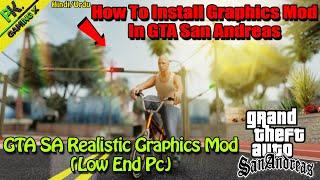 How To Install GTA San Andreas Realistic Graphics Mod For Lower End PC| GTA SA Best ENB Mod For PC