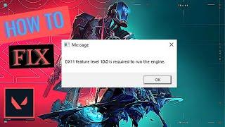 How to fix dx11 feature level 10.0 is required to run the engine valorant (2023)
