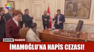 İmamoğlu'na hapis cezası!