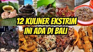 12 KULINER EKSTRIM DI BALI