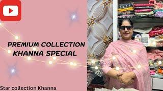 Premium collection|| star collection Khanna