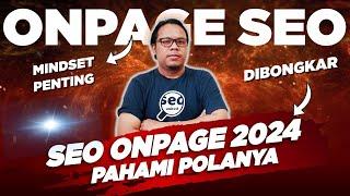  APA ITU ON PAGE SEO? STRATEGY OPTIMIZATION WORDPRESS 2024 - FUNDAMENTAL SEO - BELAJAR SEO ON PAGE