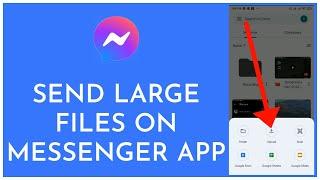 How to Send Large Video Files on Facebook Messenger with Ease