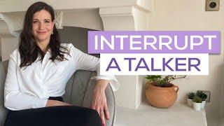 Interrupt a talker | how to speak up in team meetings