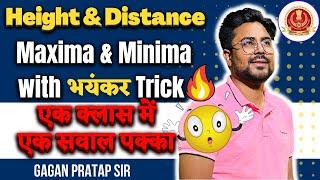 Height & Distance | Maxima & Minima SSC Special Batch | Gagan Pratap Sir  SSC CGL / CHSL / CPO / MTS