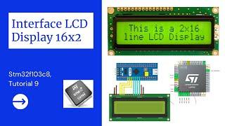 Interface LCD Display 16×2 with Stm32