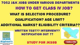 Class IV kya hai?? Jkssb class IV 7052 Posts in J&K