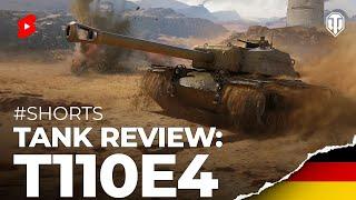 #Shorts – Tank Review: T110E4 [World of Tanks Deutsch]