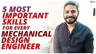 |5 Most Important Skills For Every Mechanical Design Engineer To Get a Dream Job & Career| RH Design